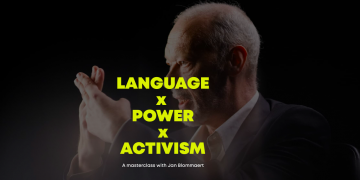 Jan Blommaert, Documentary, language, power, activism